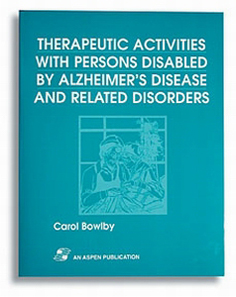 therapeutic-activities-with-persons-disabled-by-alzheimers-disease-related-disorder-image1